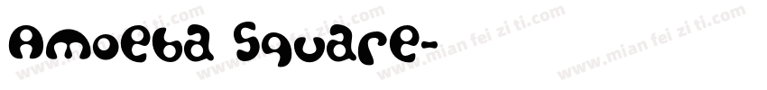 Amoeba Square字体转换